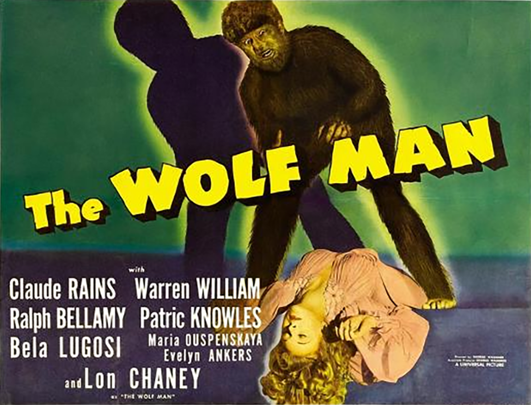 A movie poster for the 1941 movie "The Wolf Man" in which a hairy, fanged man stands over the limp body of an unconscious woman.